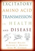Cover: Excitatory Amino Acid Transmission in Health and Disease - Oxford University Press Inc