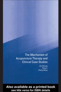 Cover: Mechanism of Acupuncture Therapy and Clinical Case Studies - CRC Press