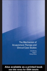 Abbildung von: Mechanism of Acupuncture Therapy and Clinical Case Studies - CRC Press