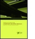 Cover: Design Guide for Composite Highway Bridges - Spon Press