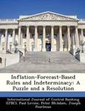 Cover: Inflation-Forecast-Based Rules and Indeterminacy - Bibliogov