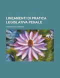 Cover: Lineamenti Di Pratica Legislativa Penale - Rarebooksclub.com