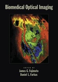 Enlarge image Cover: Biomedical Optical Imaging - Oxford University Press Inc
