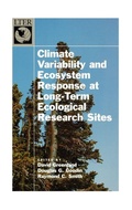Cover: Climate Variability and Ecosystem Response in Long-Term Ecological Research Sites - Oxford University Press