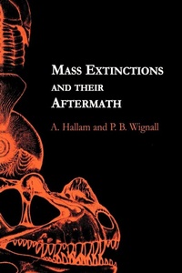 Enlarge image Cover: Mass Extinctions and Their Aftermath - Oxford University Press