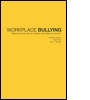 Cover: Workplace Bullying - Taylor & Francis