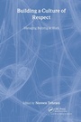 Cover: Building a Culture of Respect - CRC Press