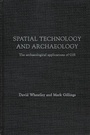 Cover: Spatial Technology and Archaeology - CRC Press