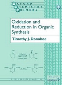 Enlarge image Cover: Oxidation and Reduction in Organic Synthesis - Oxford University Press
