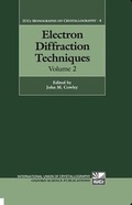 Cover: Electron Diffraction Techniques: Volume 2 - Oxford University Press