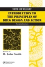 Cover: Smith and Williams' Introduction to the Principles of Drug Design and Action - CRC Press