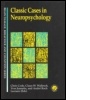 Cover: Classic Cases in Neuropsychology - Psychology Press Ltd
