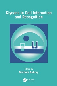 Abbildung von: Glycans in Cell Interaction and Recognition - Harwood Academic (Medical, Reference and Social Sc