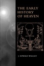 Cover: The Early History of Heaven - Oxford University Press Inc