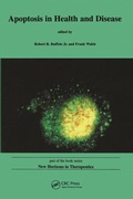 Cover: Apoptosis in Health and Disease - Taylor & Francis
