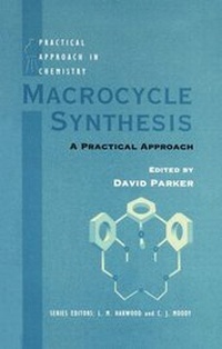 Enlarge image Cover: Macrocycle Synthesis - Oxford University Press