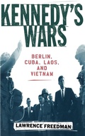 Cover: Kennedy's Wars - Oxford University Press Inc