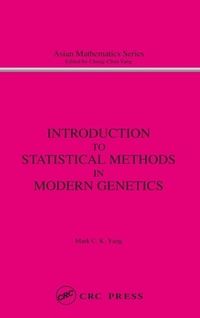 Enlarge image Cover: Introduction to Statistical Methods in Modern Genetics - Taylor & Francis
