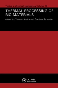Enlarge image Cover: Thermal Processing of Bio-Materials - Taylor & Francis