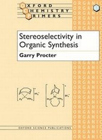 Enlarge image Cover: Stereoselectivity in Organic Synthesis - Oxford University Press