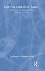 Cover: Surviving Child Sexual Abuse - Routledge Falmer