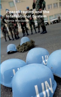 Enlarge image Cover: Peacekeeping and the International System - Routledge