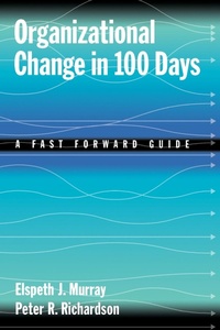 Abbildung von: Organizational Change in 100 Days - Oxford University Press Inc