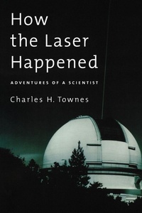 Enlarge image Cover: How the Laser Happened - Oxford University Press Inc