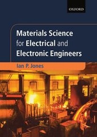 Enlarge image Cover: Materials Science for Electrical and Electronic Engineers - Oxford University Press