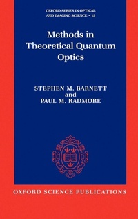 Enlarge image Cover: Methods in Theoretical Quantum Optics - Clarendon Press