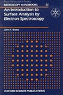 Cover: An Introduction to Surface Analysis by Electron Spectroscopy - Bios Scientific Publishers Ltd