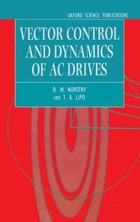 Enlarge image Cover: Vector Control and Dynamics of AC Drives - Oxford University Press