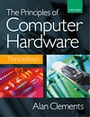 Cover: The Principles of Computer Hardware - Oxford University Press
