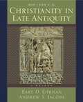 Cover: Christianity in Late Antiquity, 300-450 C.E. - Oxford University Press Inc