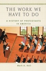 Cover: The Work We Have to Do - Oxford University Press Inc