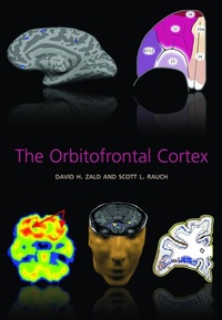 Enlarge image Cover: The Orbitofrontal Cortex - Oxford University Press