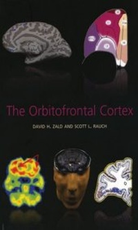 Enlarge image Cover: The Orbitofrontal Cortex - Oxford University Press