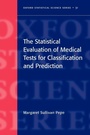 Cover: The Statistical Evaluation of Medical Tests for Classification and Prediction - Oxford University Press