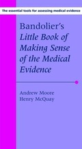 Cover: Bandolier's Little Book of Making Sense of the Medical Evidence - Oxford University Press