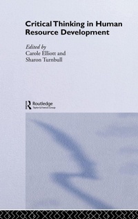 Enlarge image Cover: Critical Thinking in Human Resource Development - Routledge