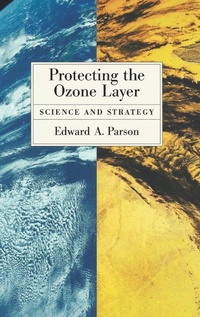 Enlarge image Cover: Protecting the Ozone Layer - Oxford University Press