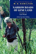 Cover: Narrow Roads of Gene Land - The Collected Papers of W. D. Hamilton - Oxford University Press