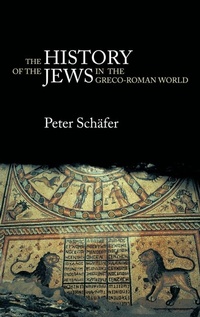 Enlarge image Cover: The History of the Jews in the Greco-Roman World - Routledge