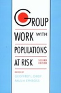 Cover: Group Work with Populations at Risk - Oxford University Press Inc
