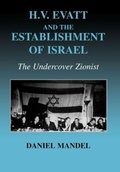 Cover: H V Evatt and the Establishment of Israel - Routledge