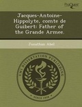 Cover: Jacques-Antoine-Hippolyte - Proquest, Umi Dissertation Publishing