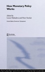 Cover: How Monetary Policy Works - Routledge