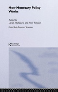 Cover: How Monetary Policy Works - Routledge