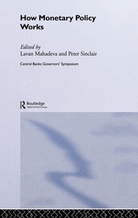 Enlarge image Cover: How Monetary Policy Works - Routledge