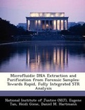 Cover: Microfluidic DNA Extraction and Purification from Forensic Samples - Bibliogov